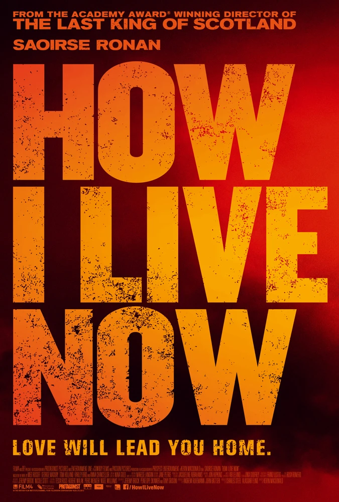 Giờ Em Sẽ Sống Ra Sao | How I Live Now (2013) Giờ Em Sẽ Sống Ra Sao | How I Live Now (2013)
