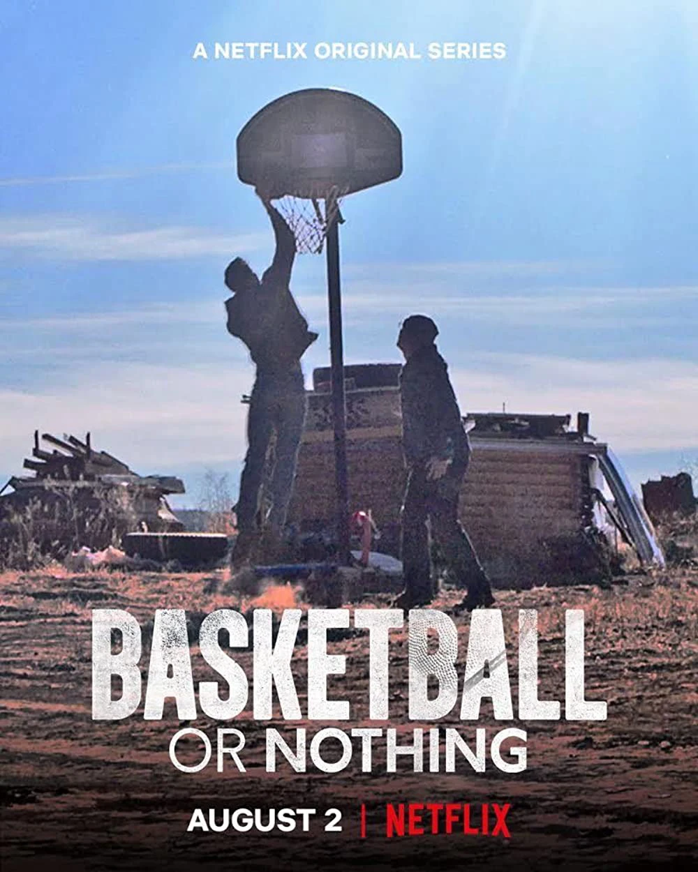 Hoặc bóng rổ, hoặc không gì cả | Basketball or Nothing (2019) Hoặc bóng rổ, hoặc không gì cả | Basketball or Nothing (2019)