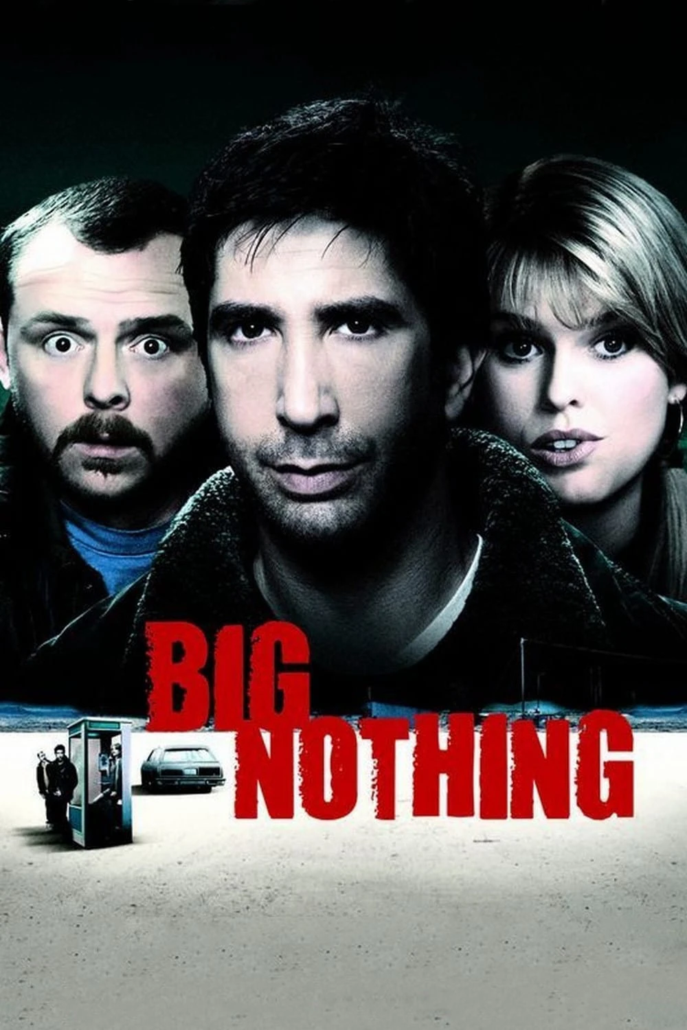 Không Là Cái Đinh Gỉ | Big Nothing (2006) Không Là Cái Đinh Gỉ | Big Nothing (2006)