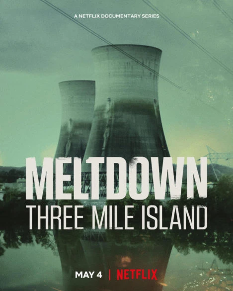Meltdown: Sự cố Three Mile Island | Meltdown: Three Mile Island (2022) Meltdown: Sự cố Three Mile Island | Meltdown: Three Mile Island (2022)