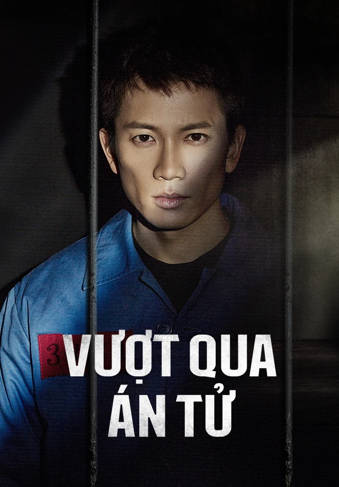 Vượt Qua Án Tử | Vượt Qua Án Tử (2018) Vượt Qua Án Tử | Vượt Qua Án Tử (2018)